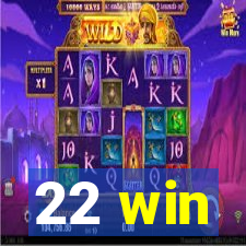 22 win